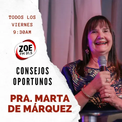 Zoe en la Mañana | Consejos Oportunos Pra. Marta de Márquez | 29.08.2025