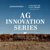 Ag Innovation Series | Practical Innovation, Mobble & The Next Generation of Agriculture with Will Bucknell