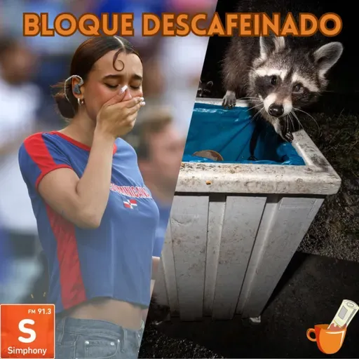 Bloque Descafeinado (21.06.25)