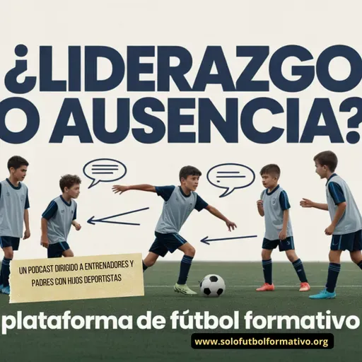 Liderazgo sin Gritos: El Silencio Pedagógico Transforma a Jugadores Inteligentes (Curso Gratis)