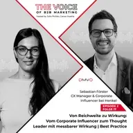 Von Reichweite zu Wirkung: Vom Corporate Influencer zum Thought Leader mit messbarer Wirkung | Best Practice