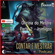 #2 Oficina do Mestre : Inimigos e Combate [Fragged Academy Br]