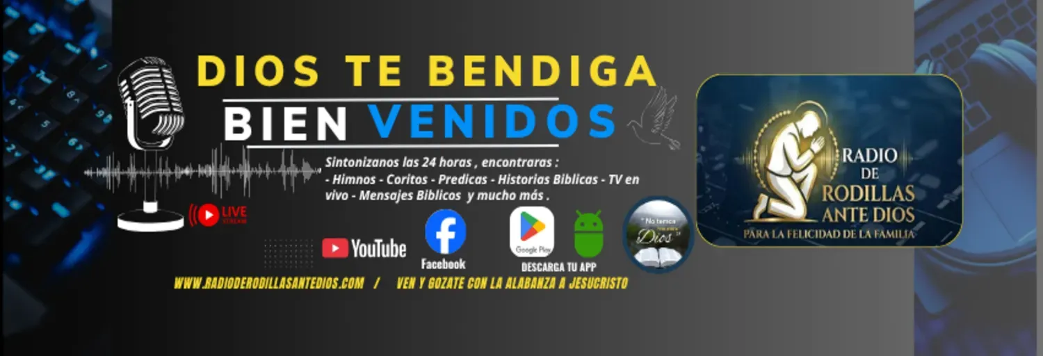 Radio De Rodillas ante Dios