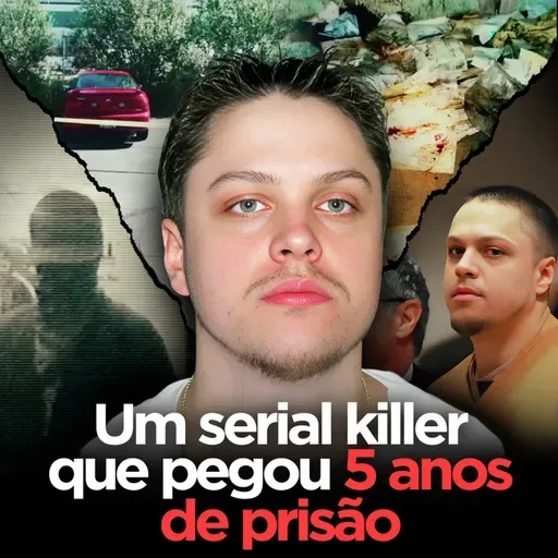 Cinco anos de prisão na primeira condenação de um Serial Killer