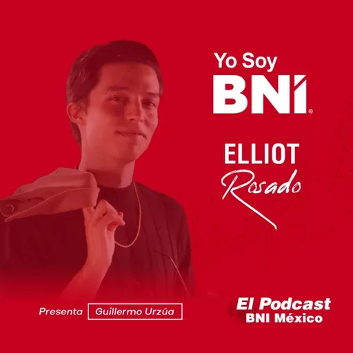 154. YoSoyBNI - Elliot Rosado