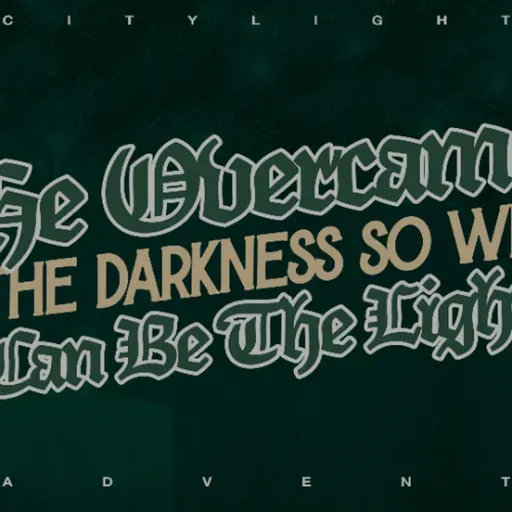 He Overcame the Darkness So We Can Be the Light  | Advent 2025 | John 1:1-18