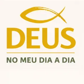 DEUS NO MEU DIA A DIA