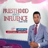 Priesthood and Influence Pt.1