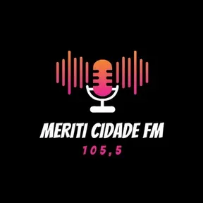 MERITI CIDADE FM