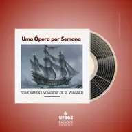 O Holandês Voador | Uma Ópera por Semana