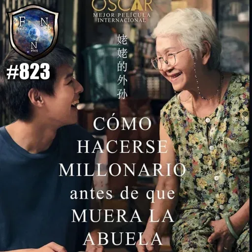Ep.824 Hablemos de “CÓMO HACERSE MILLONARIO antes de que MU3RA LA ABUELA”