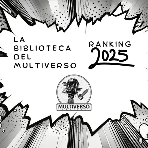 La Biblioteca del Multiverso: Especial Ranking 2025