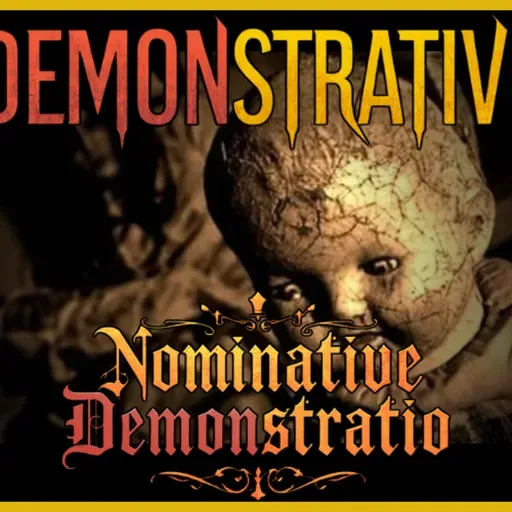 Ground Zero Rewind- Demonstrative Nominative Demonstratio