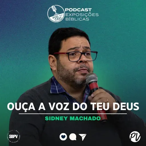 Ouça a voz do teu Deus - Sidney Machado