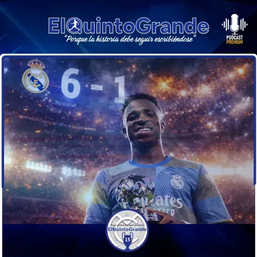 Noche Mágica de Champions en el Bernabéu @ElQuintoGrande 13x34 - Episodio exclusivo para mecenas