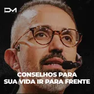 CONSELHOS PARA SUA VIDA IR PARA FRENTE - MOTIVACIONAL METANOIA