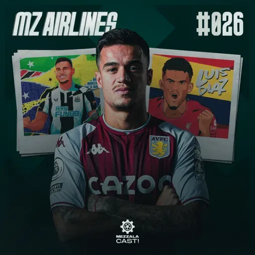 MZ Airlines #026 - A movimentada janela de transferências na PL