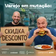 Varejo em mutação: Silver Market, Discount Russo e carne Vegetal [varejocast] news #599