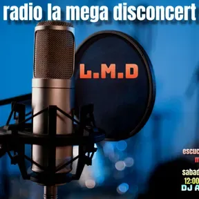 radio la mega disconcert