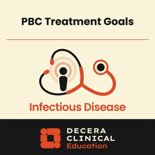 Defining Our Treatment Goals: Raising the Bar in PBC Management Podcast