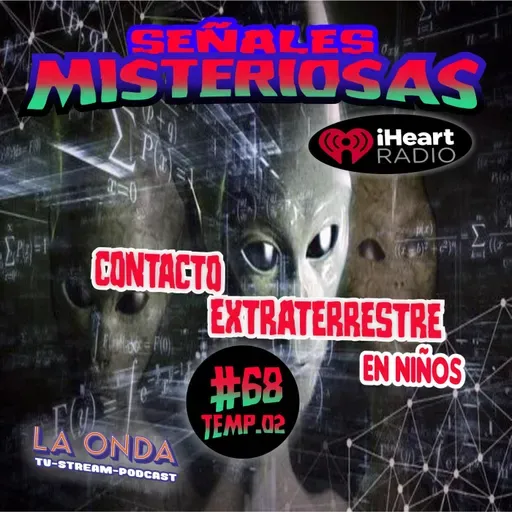 Cap.68 Contacto Alienigena en niños