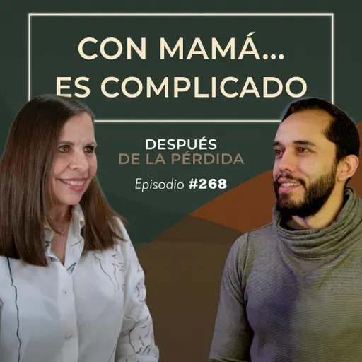268) Con mamá es complicado