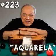 Farelos Musicais #223 - Aquarela (Toquinho)