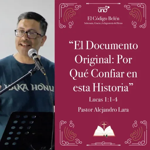 EL CÓDIGO BELÉN 1: "El Documento Original: Por Qué Confiar en esta Historia"