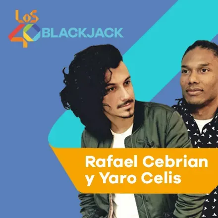 LOS40 BlackJack (20/05/2018 - Tramo de 22:00 a 23:00) | Audio | LOS40 BlackJack
