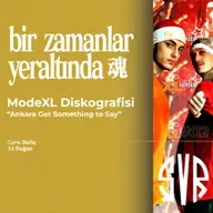 Bir Zamanlar Yeraltında : Mode XL Diskografisi