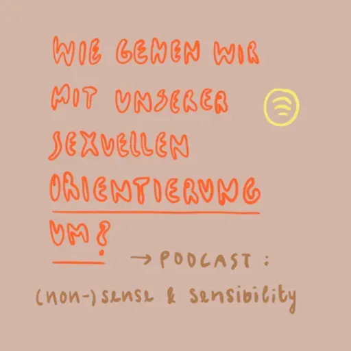 #3 Wie gehen wir mit unserer sexuellen Orientierung um? 