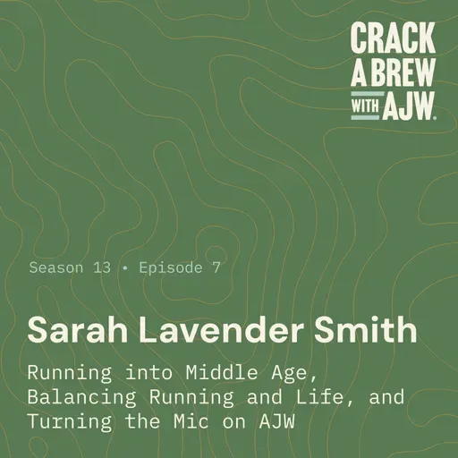 Sarah Lavender Smith:  Running into Middle Age, Balancing Running and Life and Turning the Mic on AJW