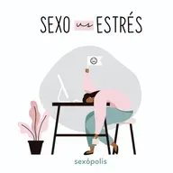 Estrés y sexo