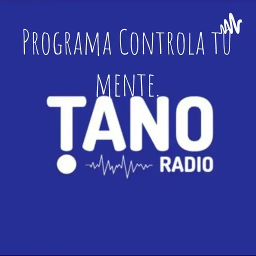 Programa CONTROLA TÚ MENTE..mp3