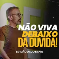 NÃO VIVA DEBAIXO DA DÚVIDA!
