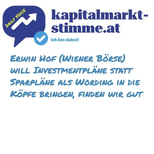 kapitalmarkt-stimme.at daily voice 267/365: Erwin Hof (Wiener Börse) will Investmentpläne als Wording in die Köpfe bringen, finden wir gut