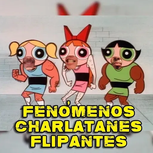 19: FreakTalk - S419 - FENOMENOS CHARLATANES FLIPANTES