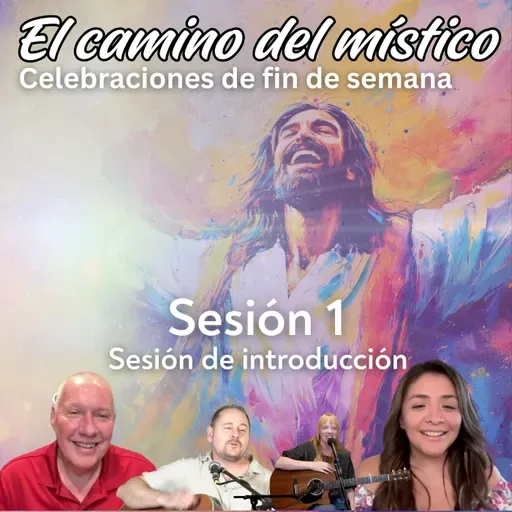 Sesión 1, Semana 1 «El camino del místico» Sesión de apertura - Cómo liberar los obstáculos a la paz con David, Urpi, Erik y Susannah
