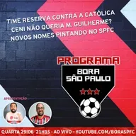 Time Reserva contra a Católica | Ceni não queria M. Guilherme | Quem está para chegar no SPFC - Bora SPFC #130