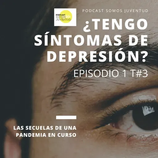 T3: EP1 - ¿Tengo síntomas de depresión?