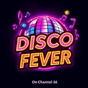 Disco Fever on 36