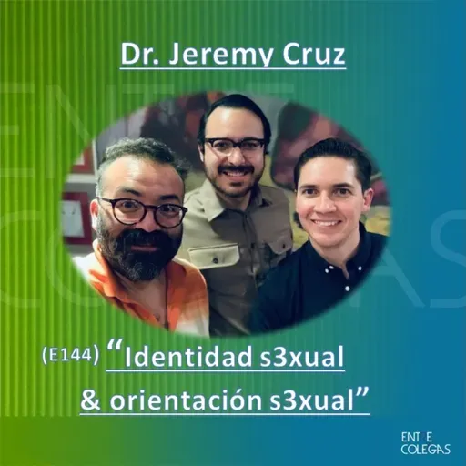 E144- Identidad s3xual y orientación s3xual