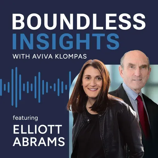 Taking Stock of the Iran War – with Elliott Abrams