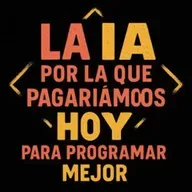 La IA por la que pagaríamos hoy para programar mejor con José Manuel Gómez