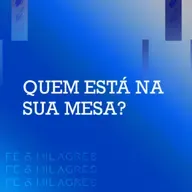 QUEM ESTÁ NA SUA MESA -  LÚCIA RODOVALHO