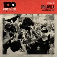 Uri Avila from Trauma Ray