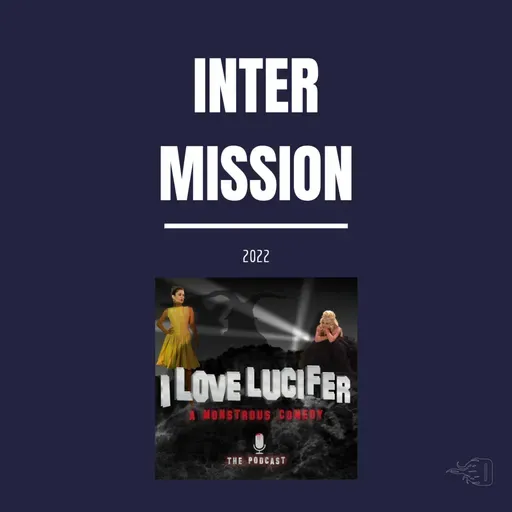 Intermission: s1.5e02 I love Lucifer