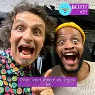 BallasCast - Episódio 295 - Robert Gomez | Palhaço no Hospital (Final)