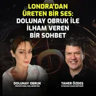 Londra'dan Üreten Bir Ses: Dolunay Obruk ile ilham Veren Bir Sohbet
