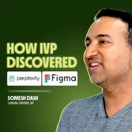 How a 45 Year Old VC Firm Decides to Invest or Pass? | Somesh Dash, Partner at IVP